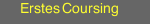 Erstes Coursing